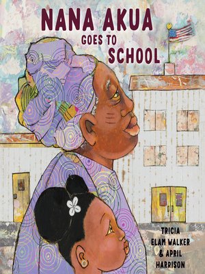 cover image of Nana Akua Goes to School